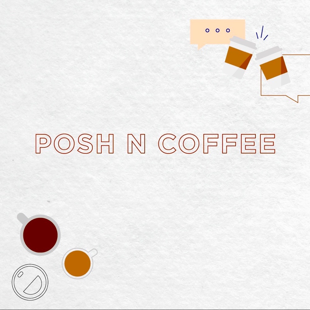 Virtual Posh ‘N Coffee